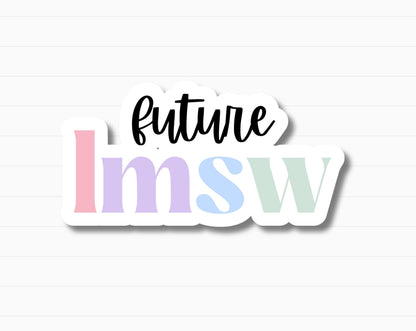 Future LMSW Sticker | Holographic Option