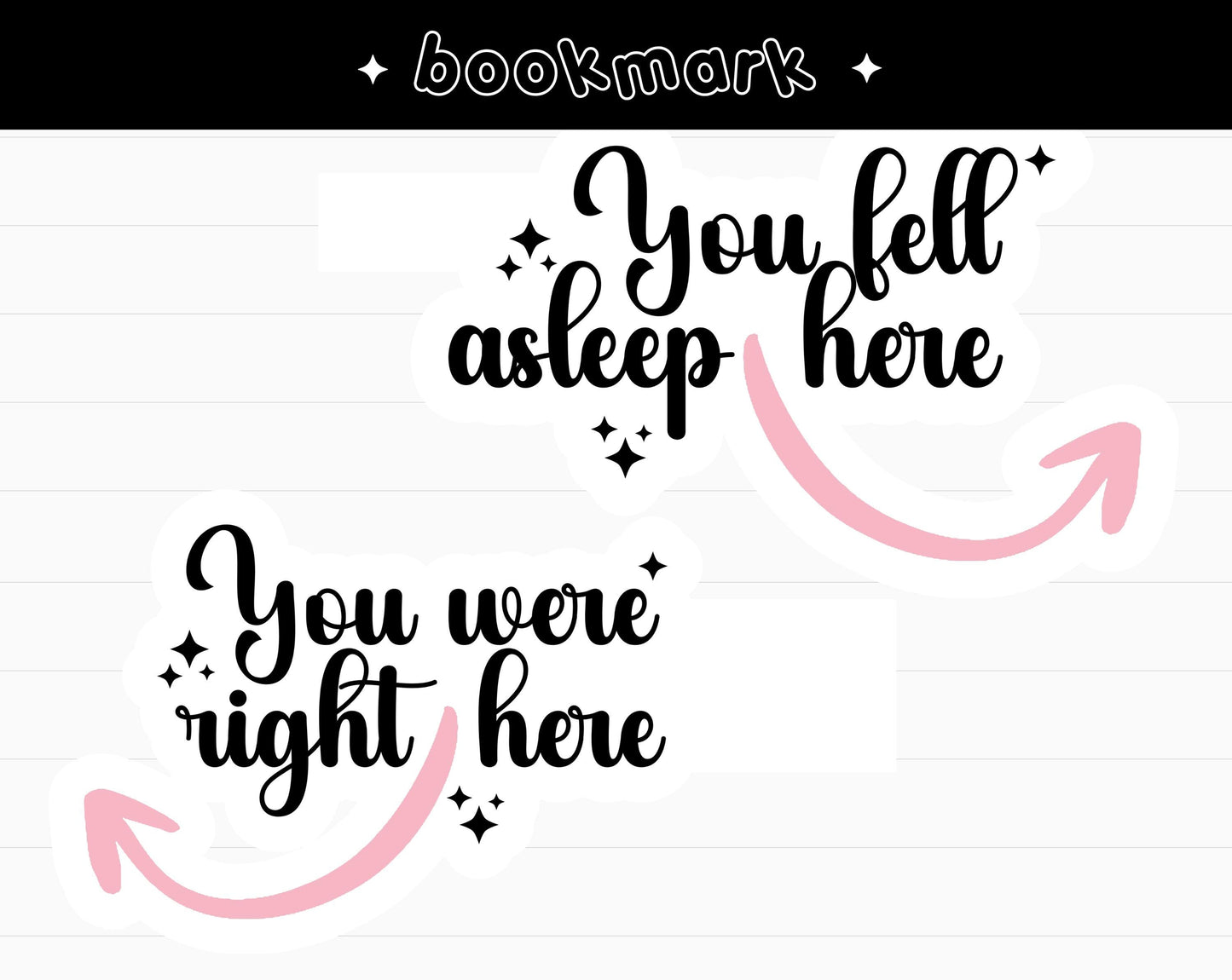 Set of Two Magnetic Bookmarks | Arrow → "You Were Right Here" & "Fell Asleep Here" Designs