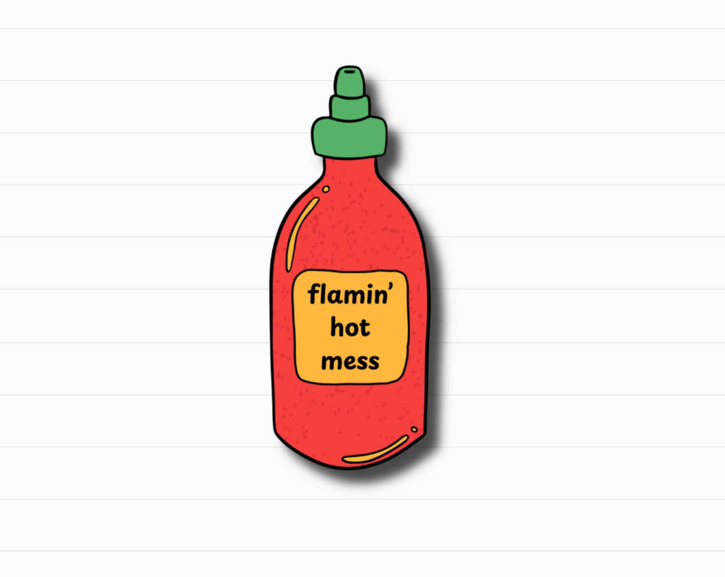 Flamin Hot Mess Sticker