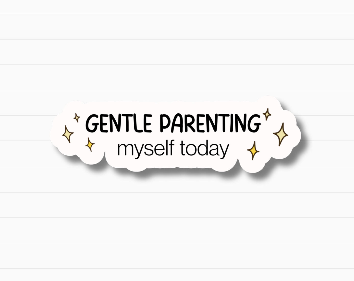 Gentle Parenting Myself Today Sticker