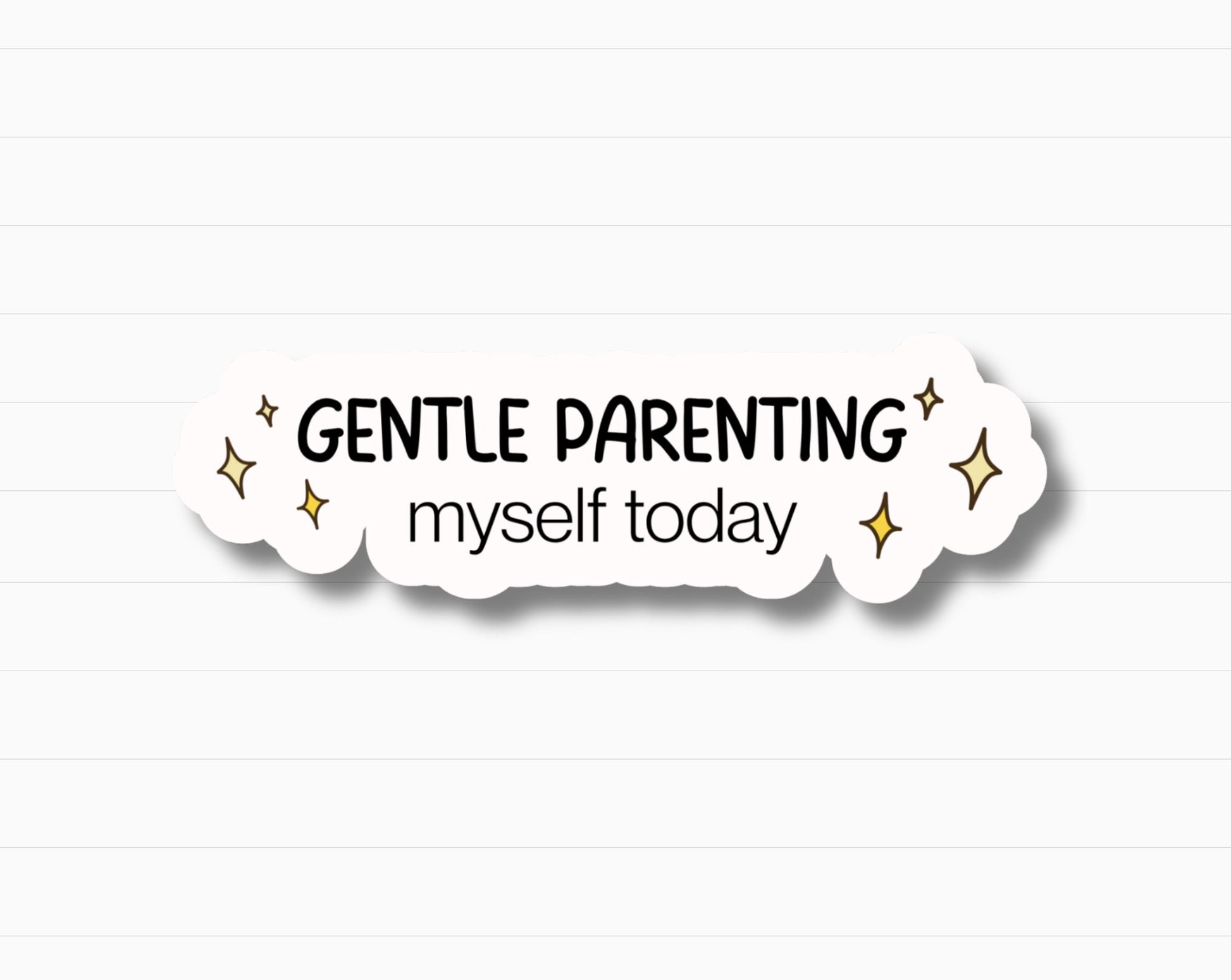 Gentle Parenting Myself Today Sticker