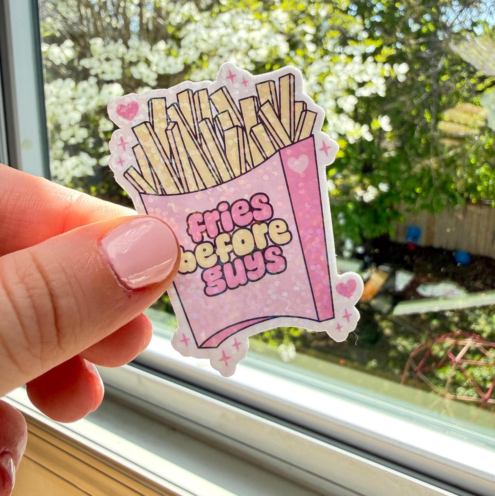 Fries Before Guys Sticker