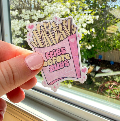 Fries Before Guys Sticker