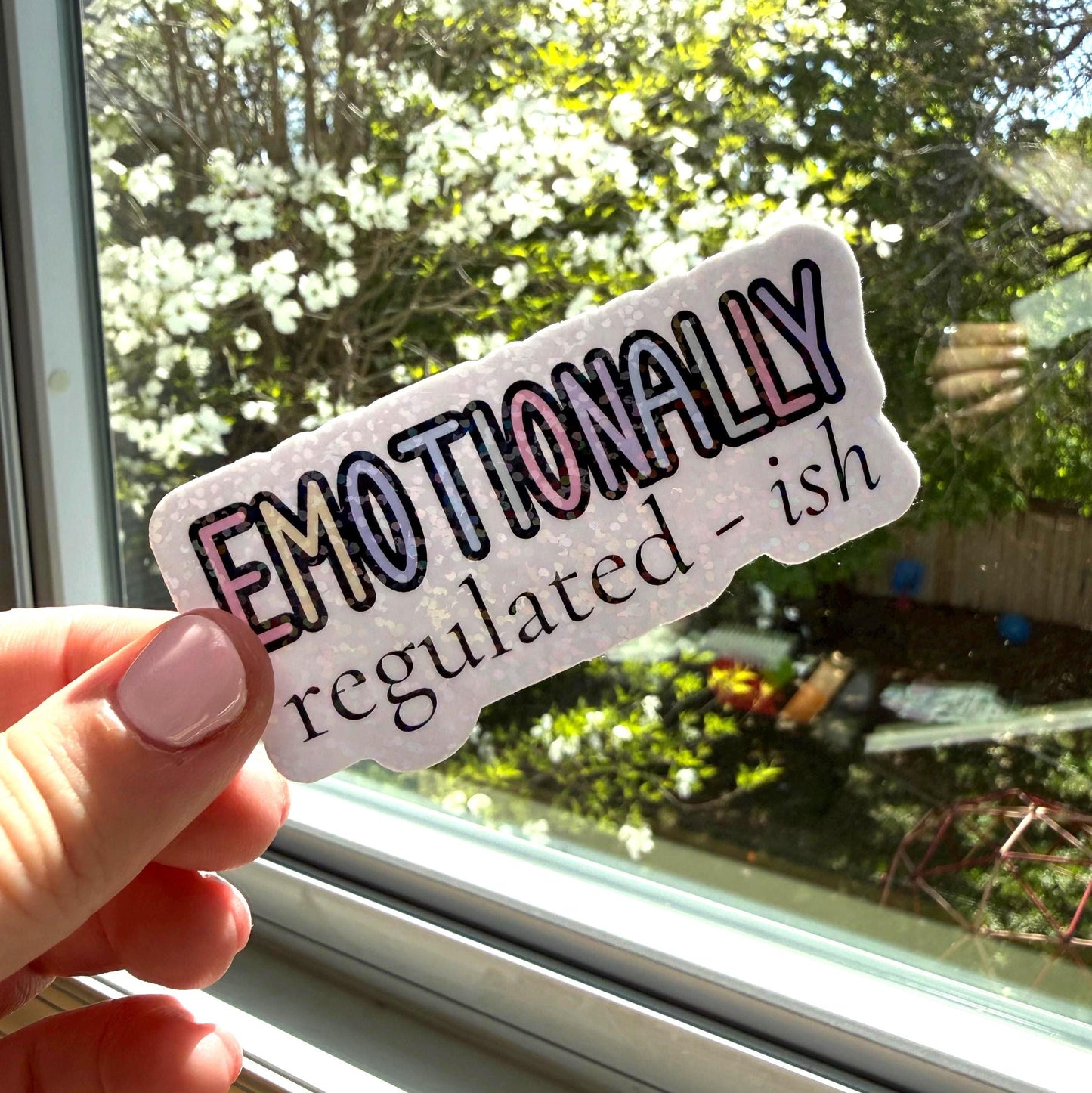 Emotionally Regulated-ish Sticker