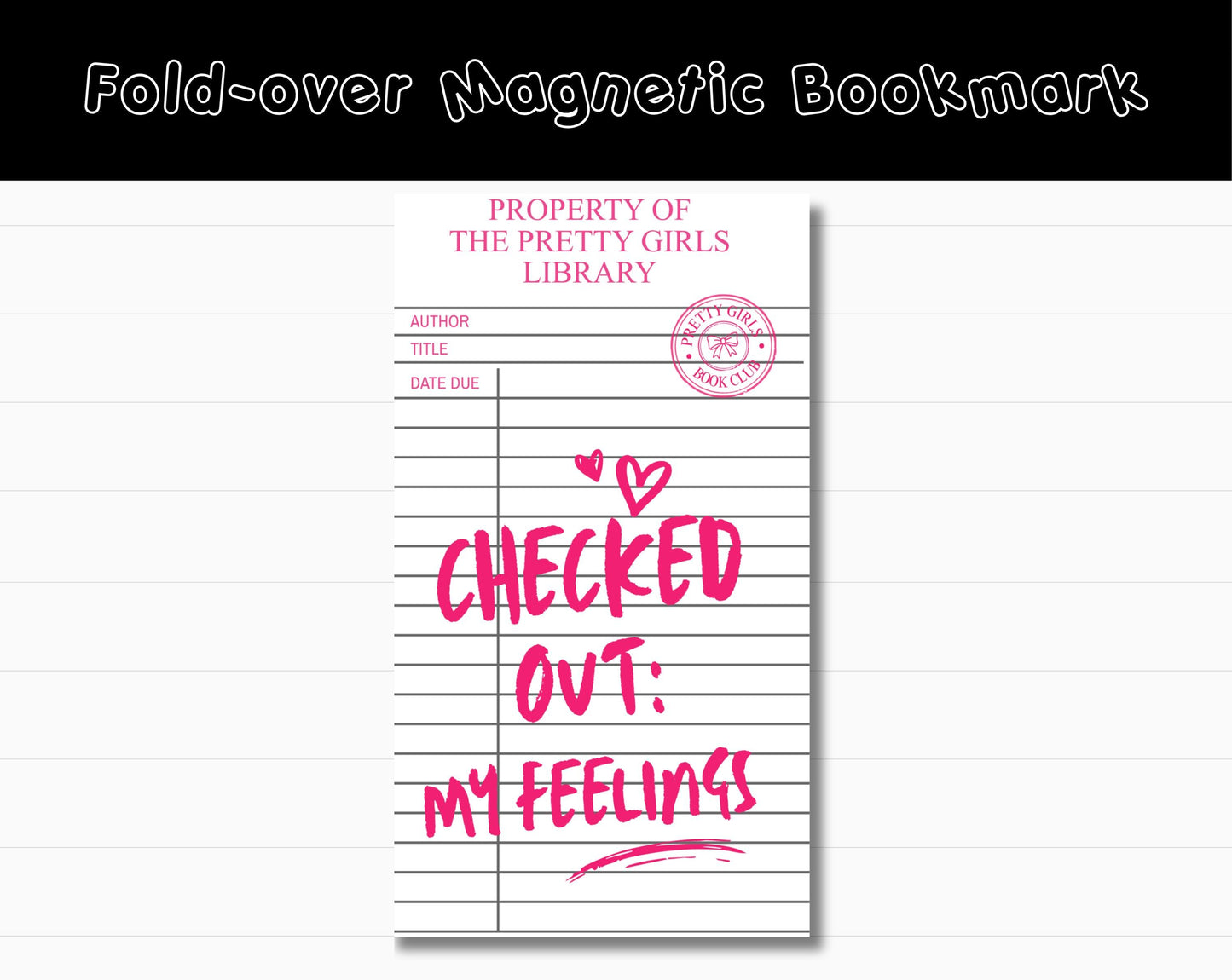 Library Card Bookmark | “Checked Out”