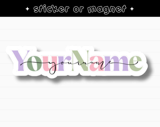Custom Name Sticker or Magnet Customize Font, Color and Finish | Holographic Option