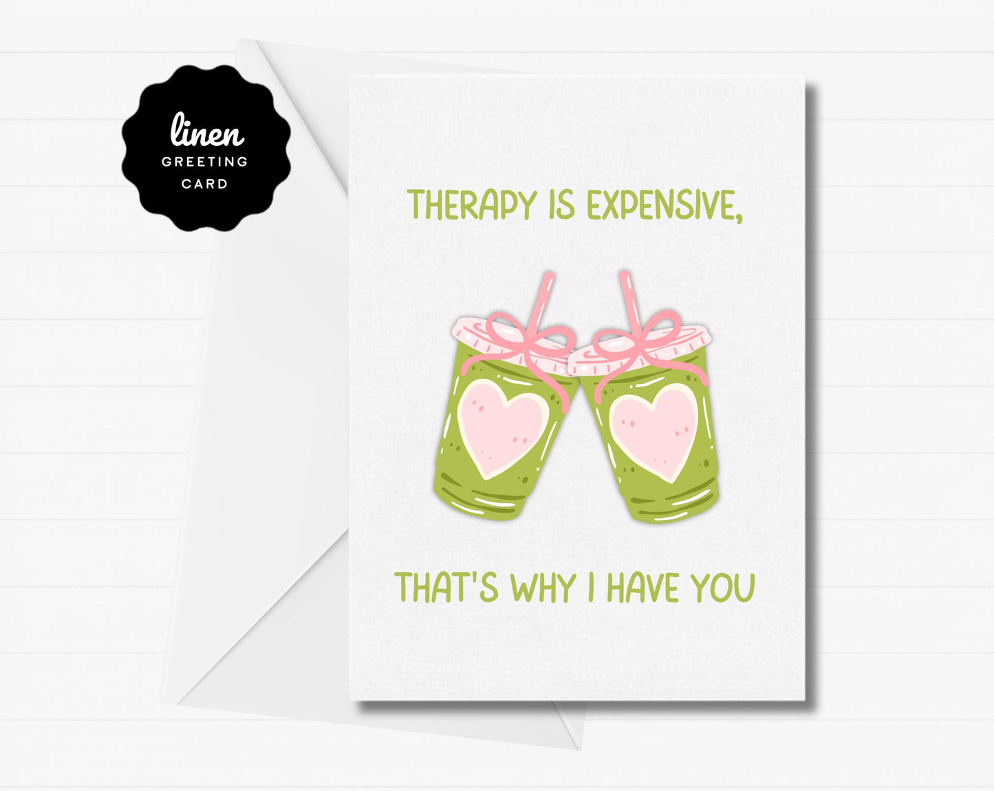 Therapy Is Expensive That's Why I Have You Card