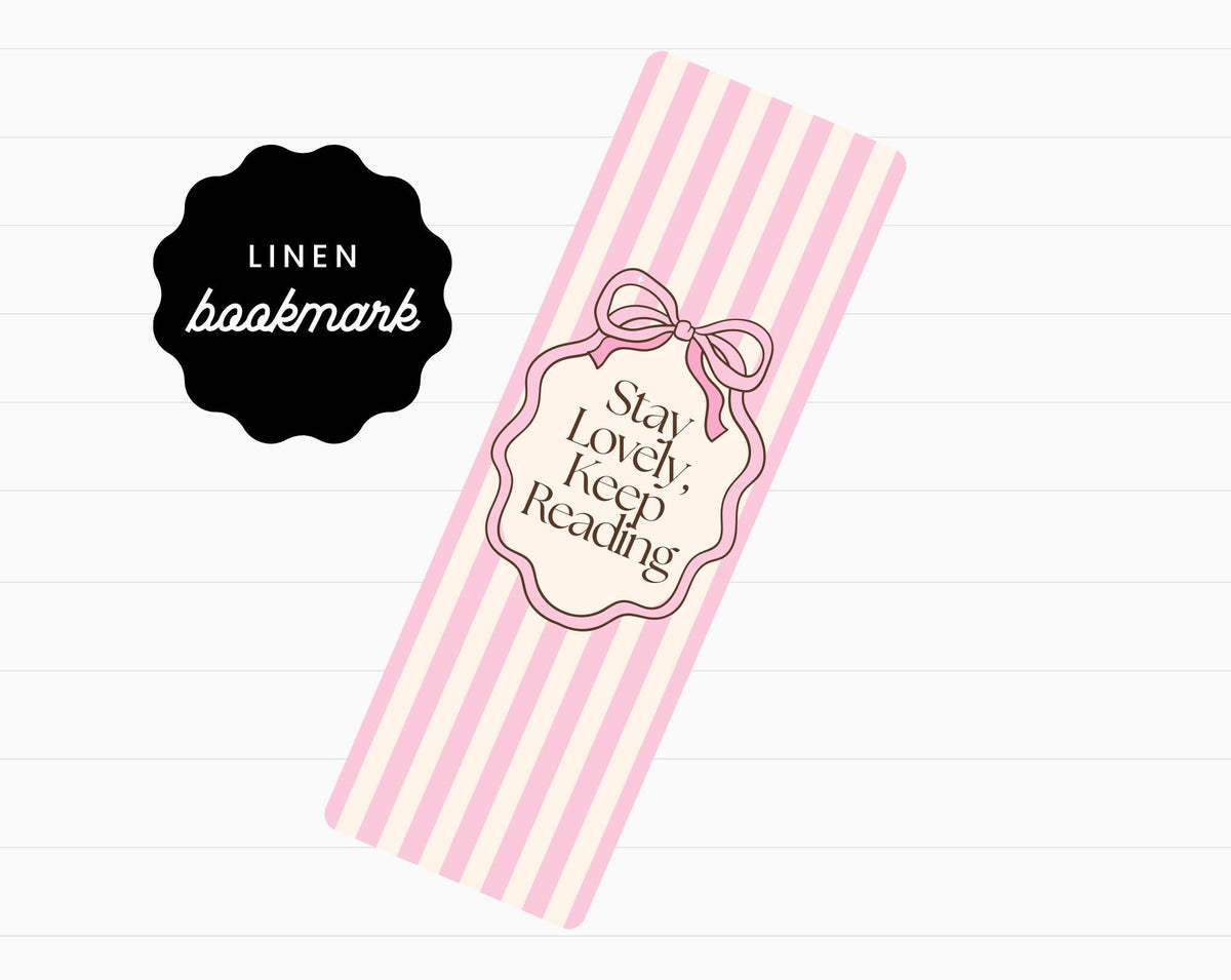 Stay Lovely Keep Reading Bookmark