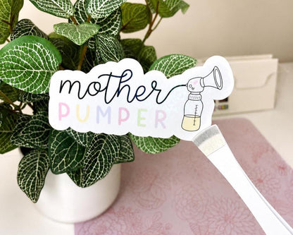 Mother Pumper Sticker