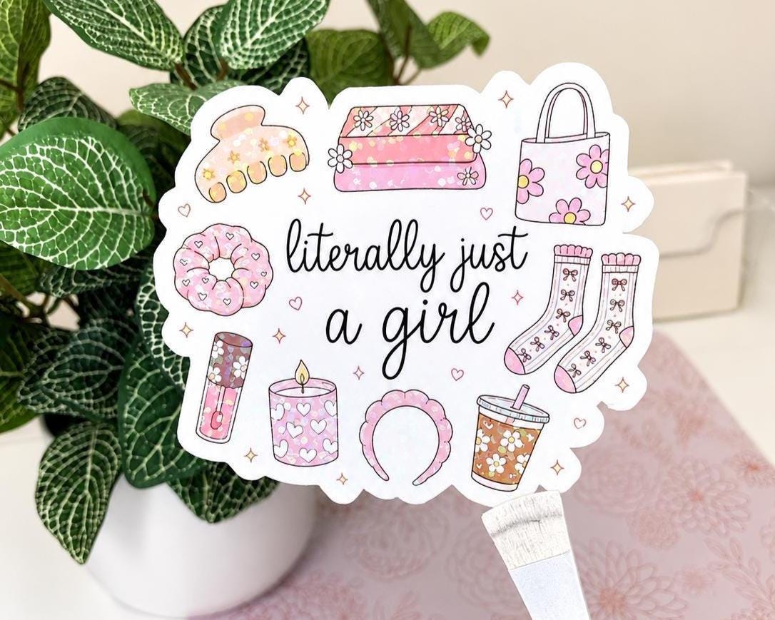 Literally Just a Girl Sticker