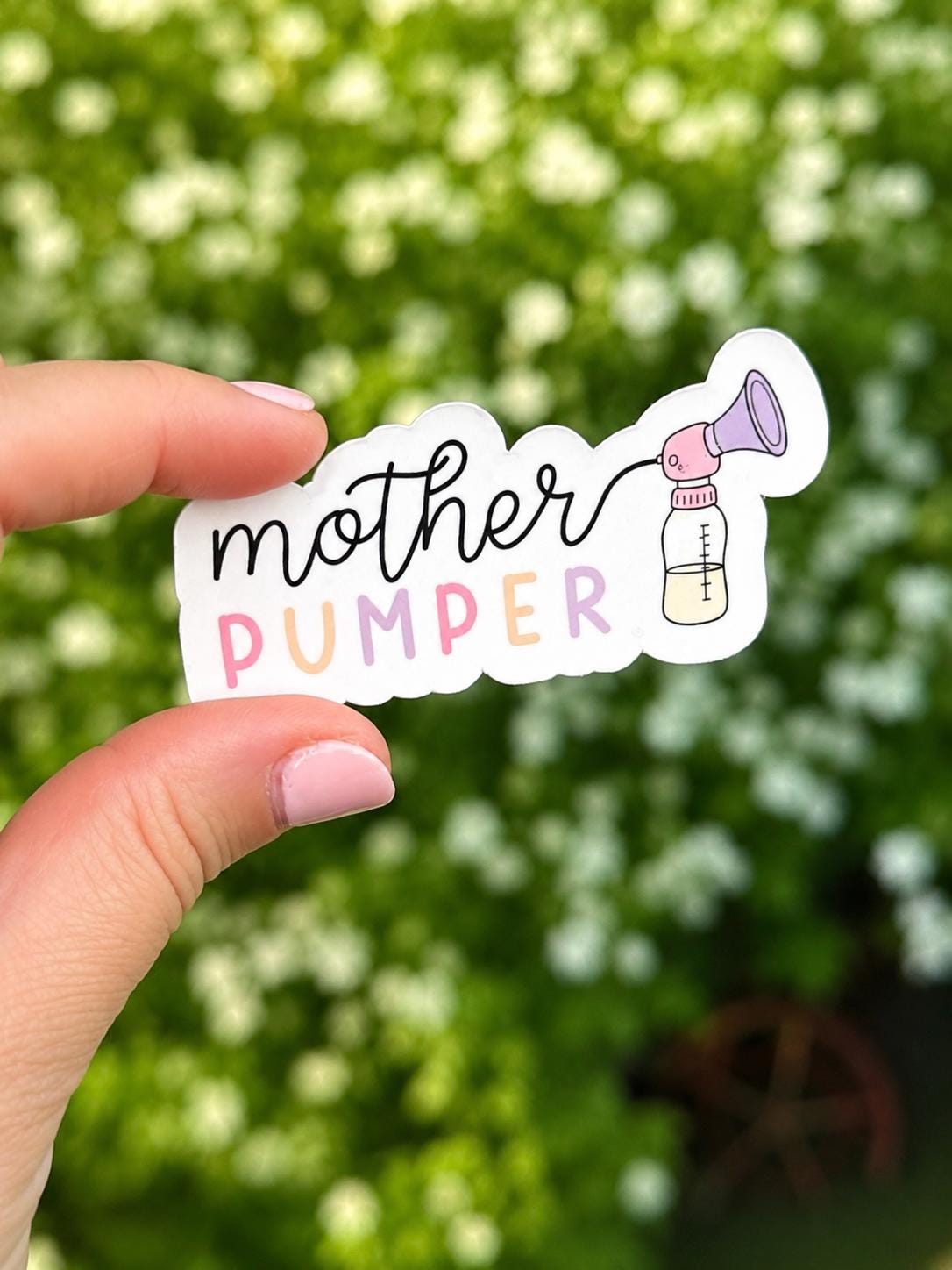 Mother Pumper Sticker
