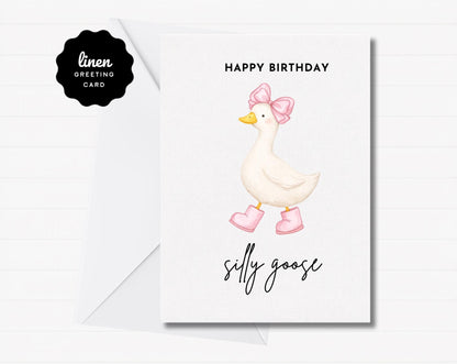 Happy Birthday Silly Goose Greeting Card