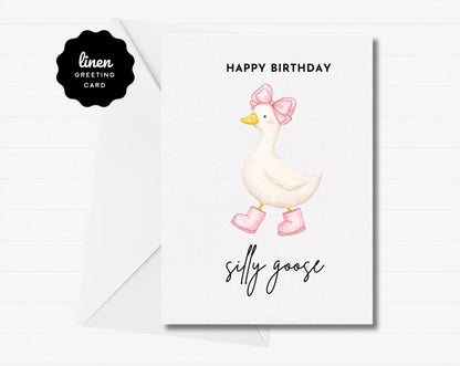 Happy Birthday Silly Goose Greeting Card