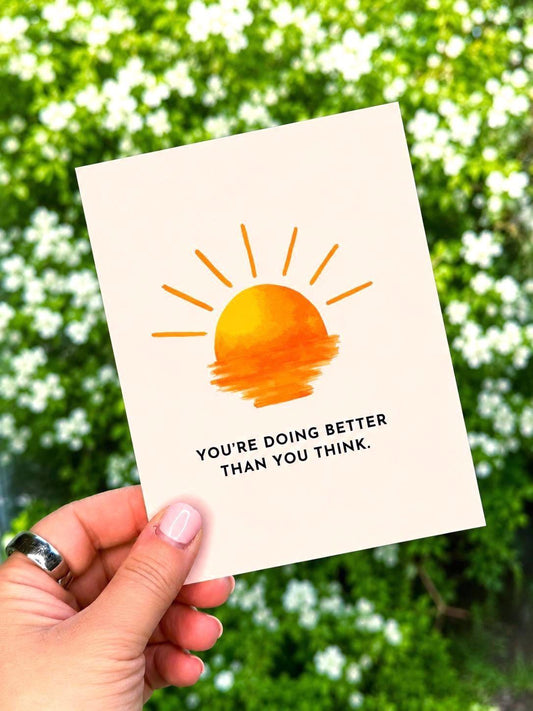 You're Doing Better Than You Think Mental Health Card