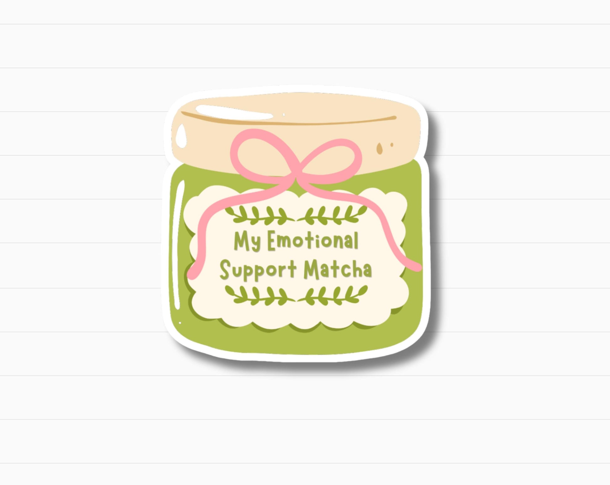 My Emotional Support Matcha Sticker