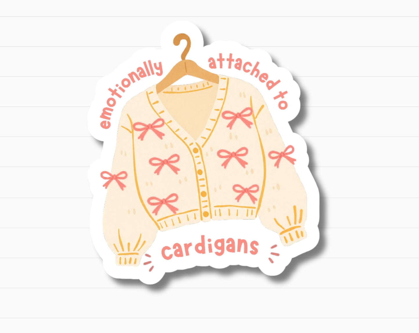 Emotionally Attached to Cardigans Sticker