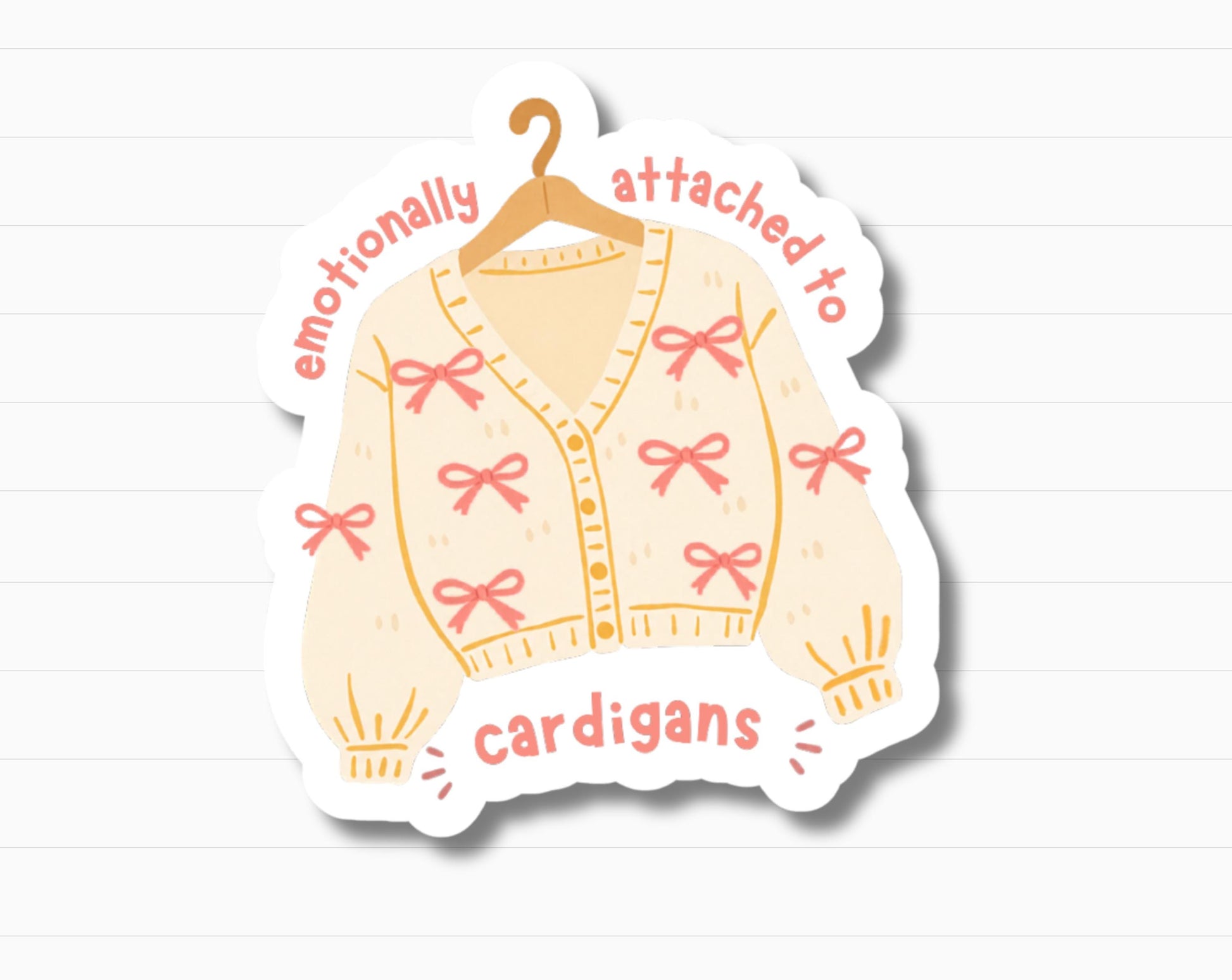Emotionally Attached to Cardigans Sticker