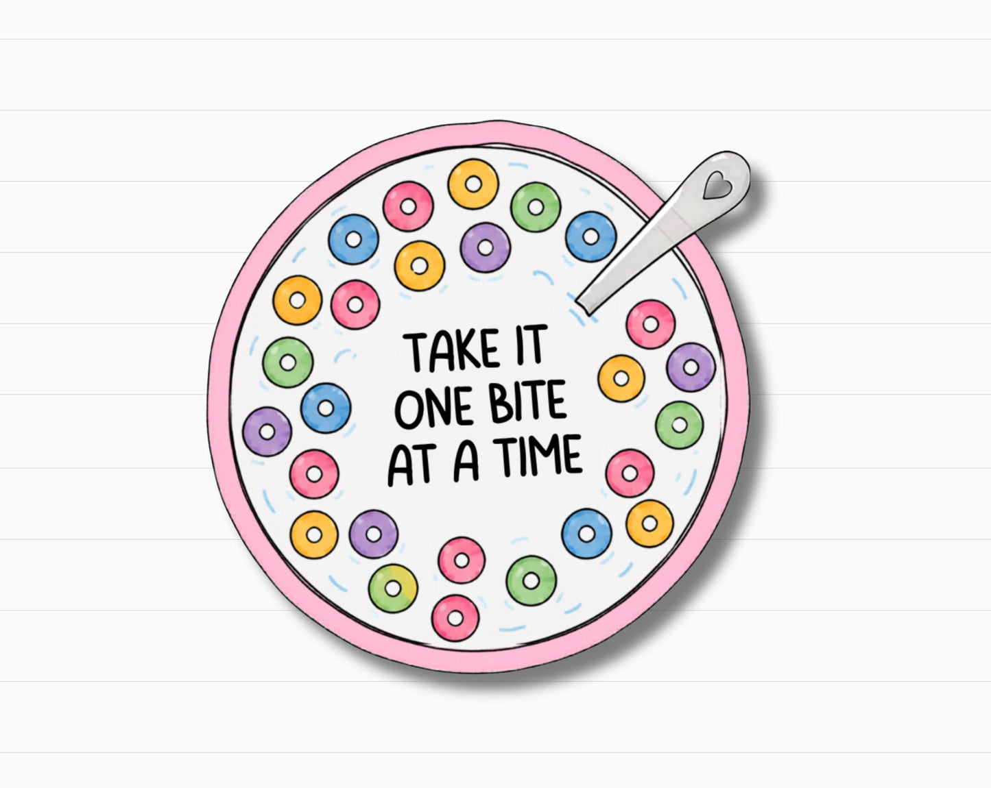 Take It One Bite At A Time Sticker