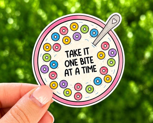 Take It One Bite At A Time Sticker
