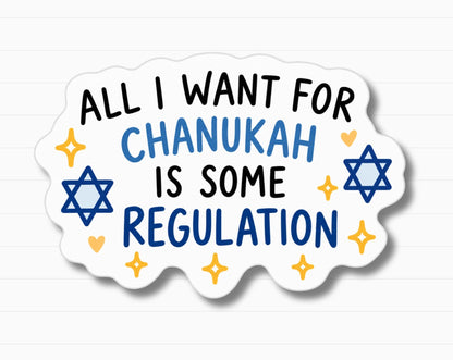 All I Want for Chanukah Is Some Regulation Sticker