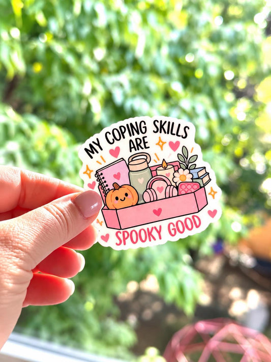 My Coping Skills Are Spooky Good Sticker