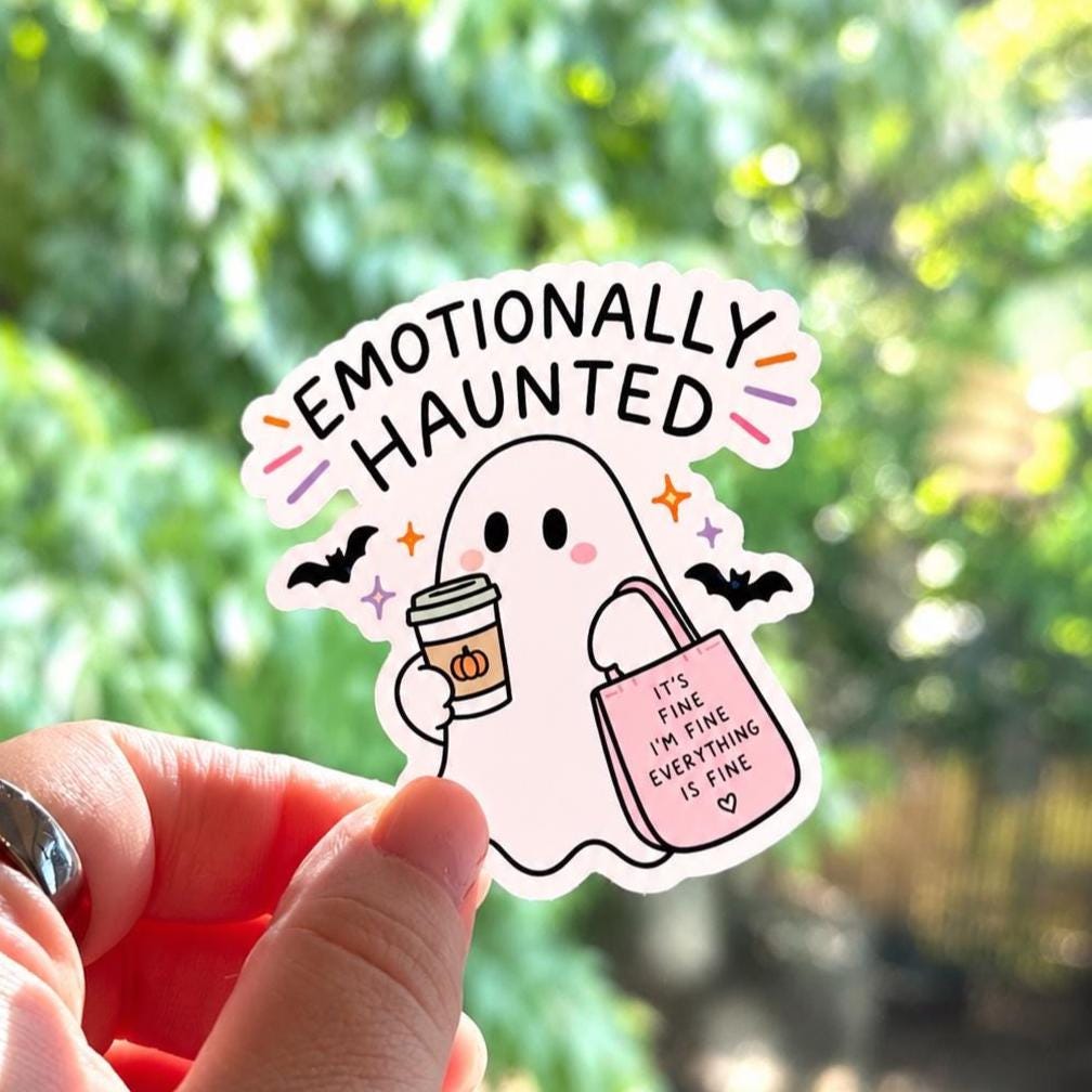 Emotionally Haunted Sticker